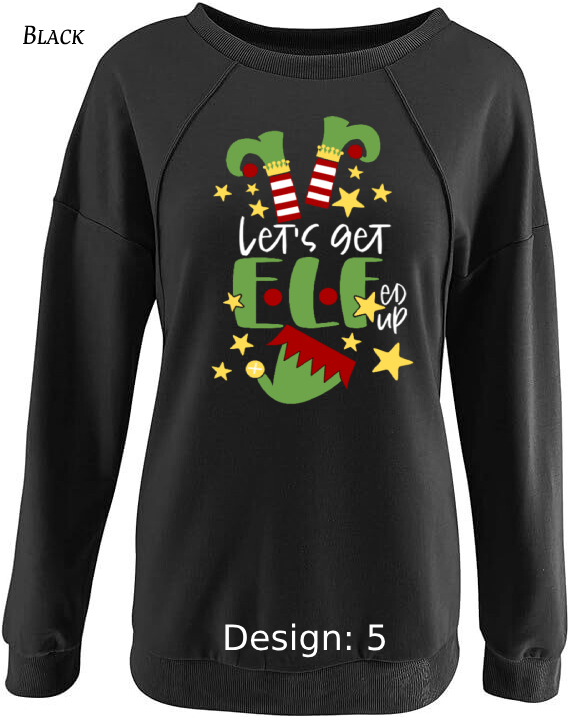 Sweatshirt Women's Christmas Funny Elf Sweatshirt | Custom Sweatshirt