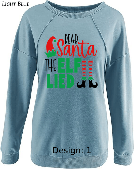 Sweatshirt Women's Christmas Funny Elf Sweatshirt | Custom Sweatshirt