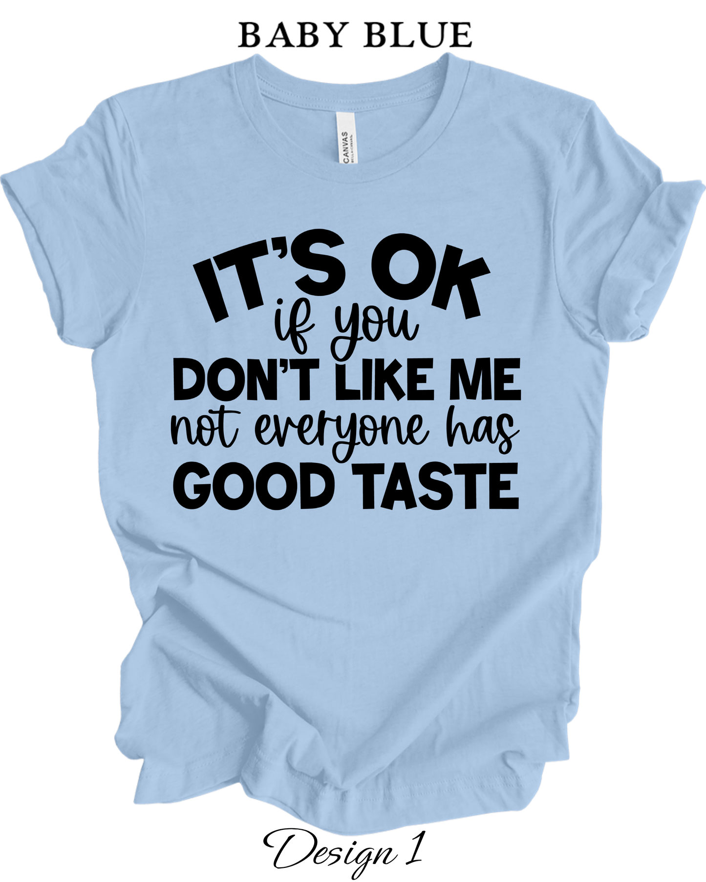 Custom Tee Unisex Crew Neck T-shirts | Funny & Sarcastic Inspired Tee