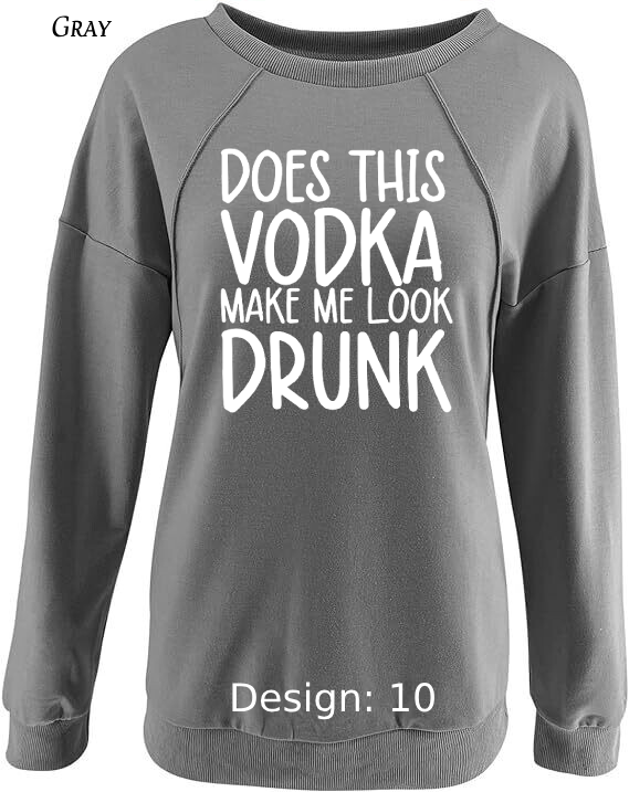Sweatshirt Women's Funny Alcohol Sweatshirt | Custom Sweatshirt
