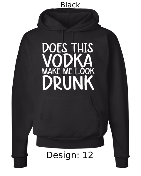 Unisex Funny Alcohol Hoodie Sweatshirt | Custom Hoodie