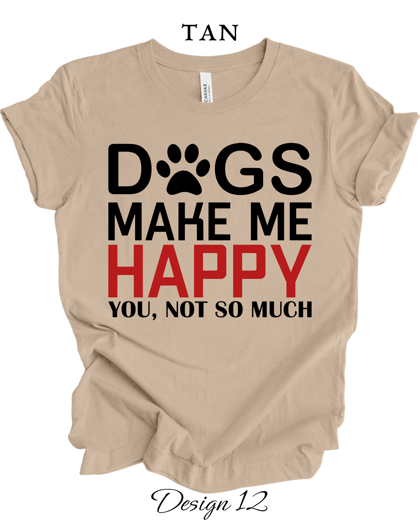 Custom Tee Unisex Crew Neck T-shirts | Dog Inspired Tee