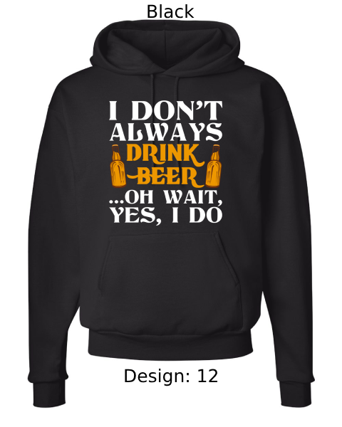 Unisex Funny Beer Hoodie Sweatshirt | Custom Hoodie
