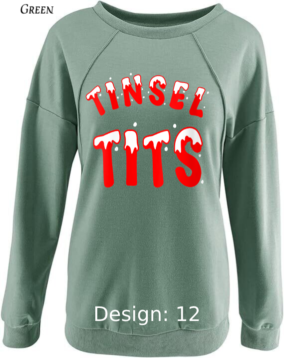 Sweatshirt Women's Christmas Tinsel Tits Sweatshirt | Custom Sweatshirt