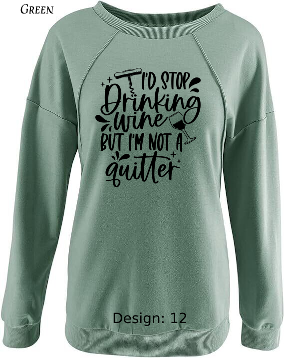 Sweatshirt Women's Wine Sweatshirt | Custom Sweatshirt