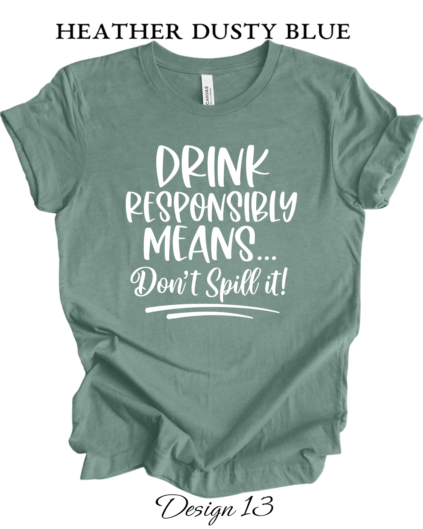 Custom Tee Unisex Crew Neck T-Shirts | Funny Alcohol Inspired Tee