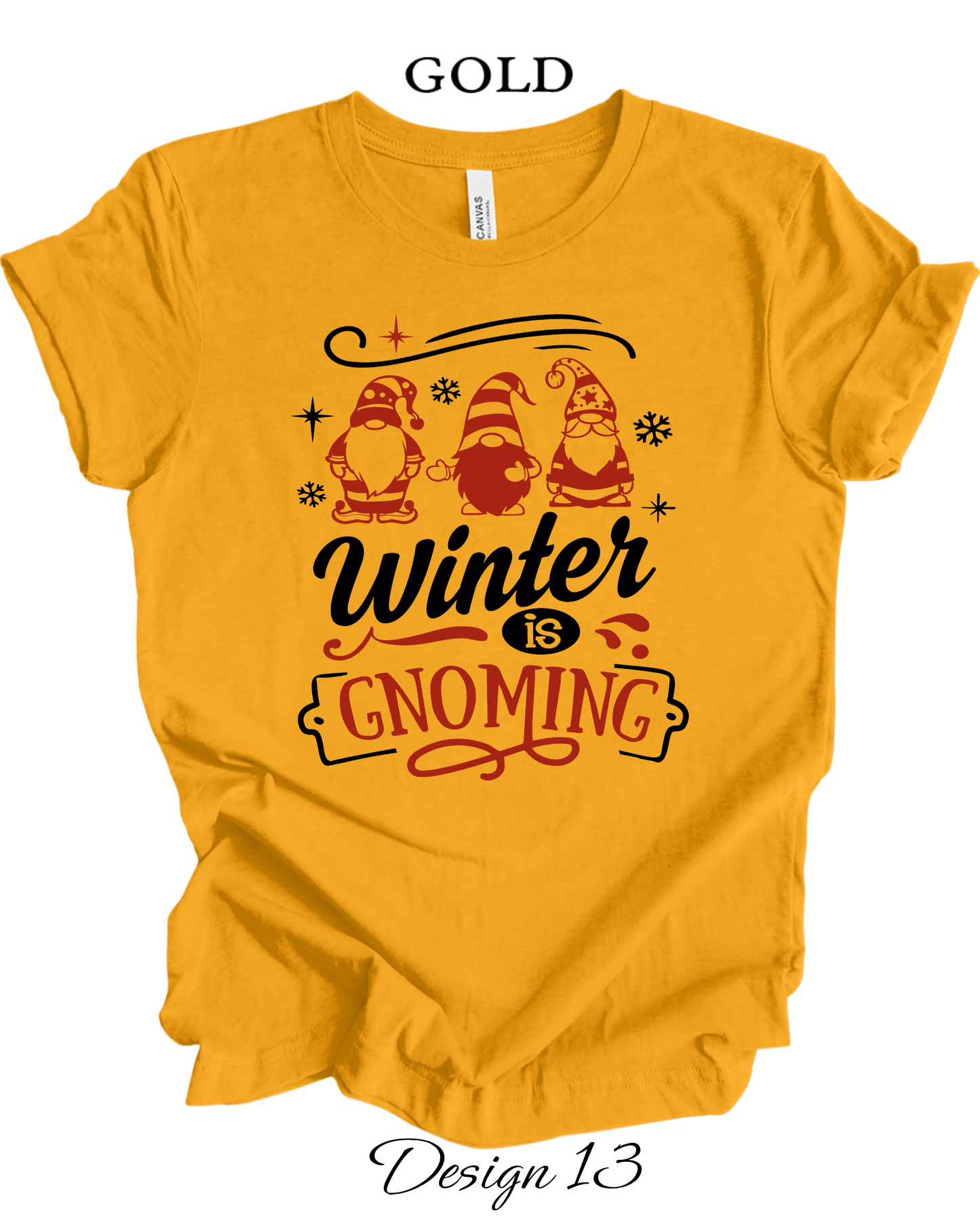 Custom Tee Unisex Crew Neck T-Shirts | Christmas Funny Gnome Inspired Tee