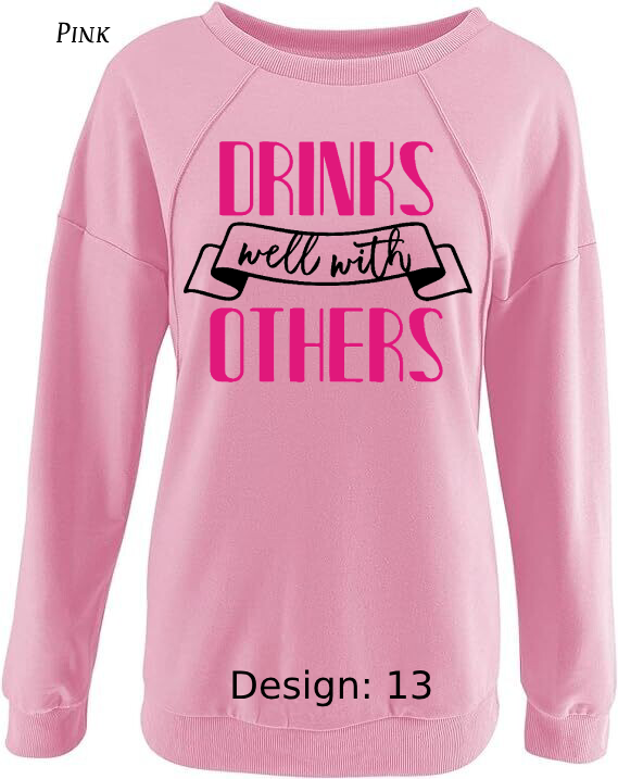 Sweatshirt Women's Funny Alcohol Sweatshirt | Custom Sweatshirt