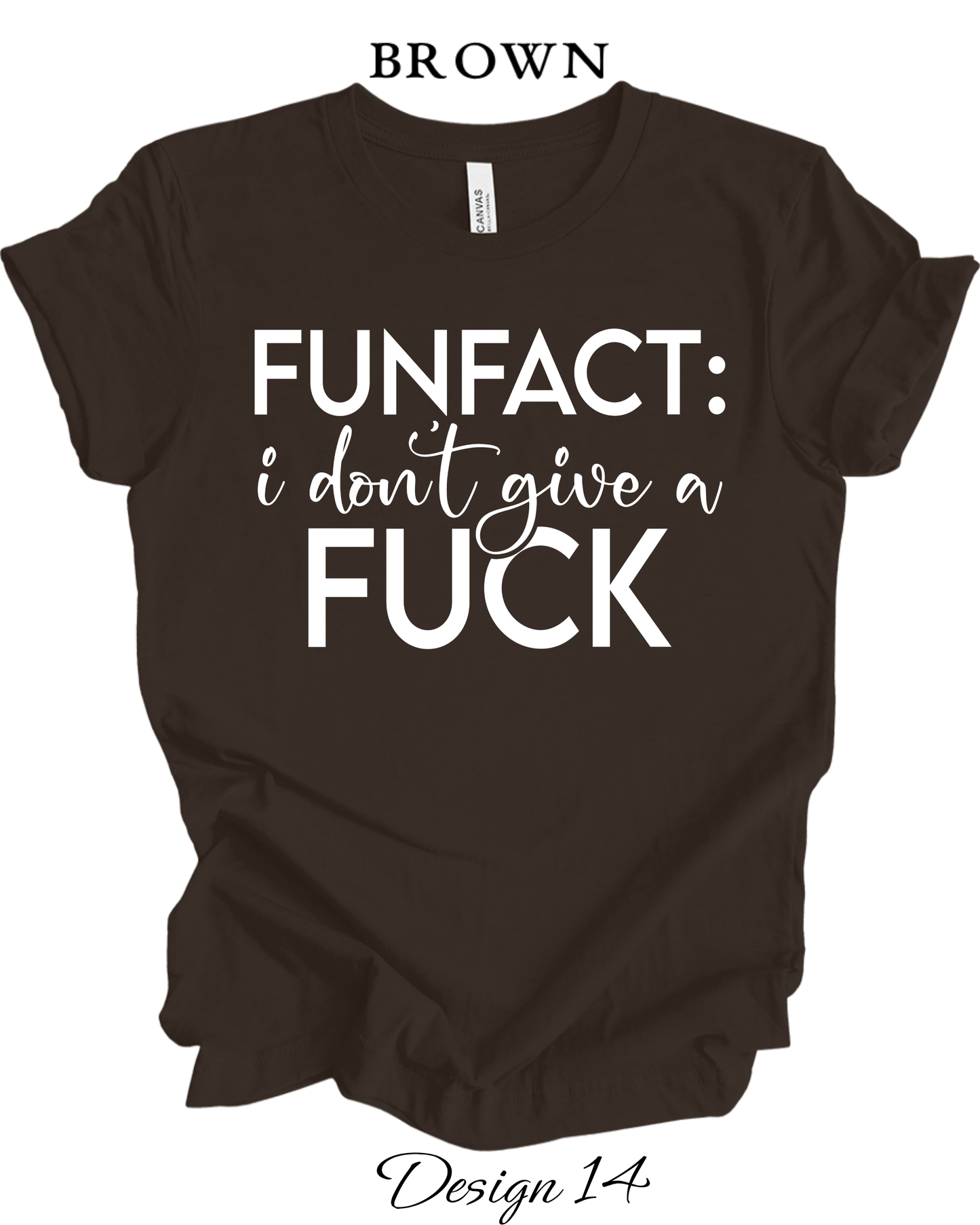 Custom Tee Unisex Crew Neck T-Shirts | Adult Funny and Sarcastic Inspired Tee