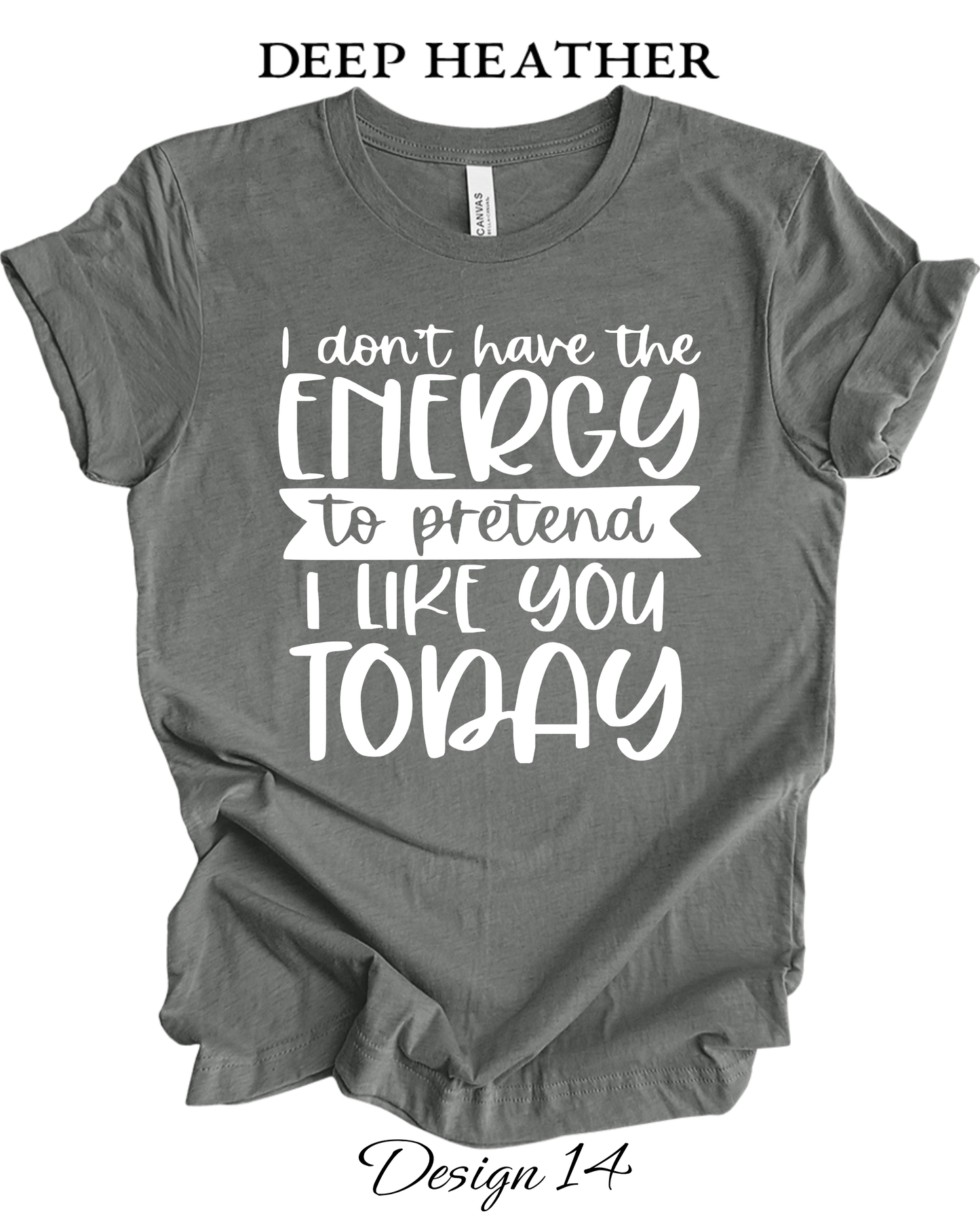 Custom Tee Unisex Crew Neck T-shirts | Funny & Sarcastic Inspired Tee