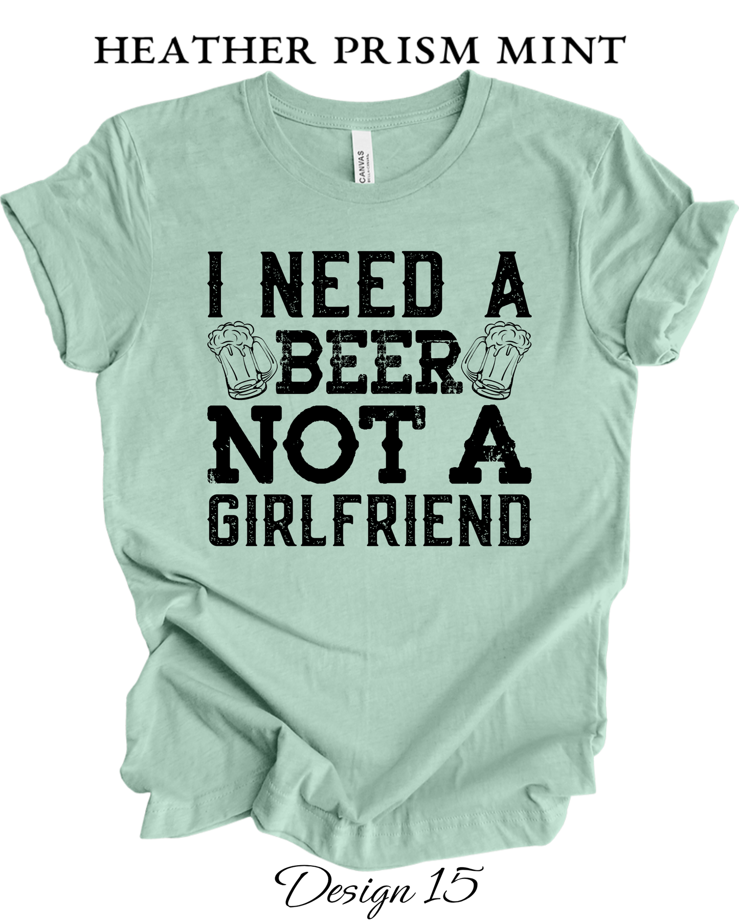 Custom Tee Unisex Crew Neck T-Shirts | Funny Beer Inspired Tee