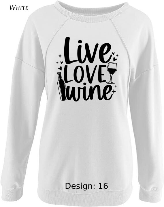 Sweatshirt Women's Wine Sweatshirt | Custom Sweatshirt
