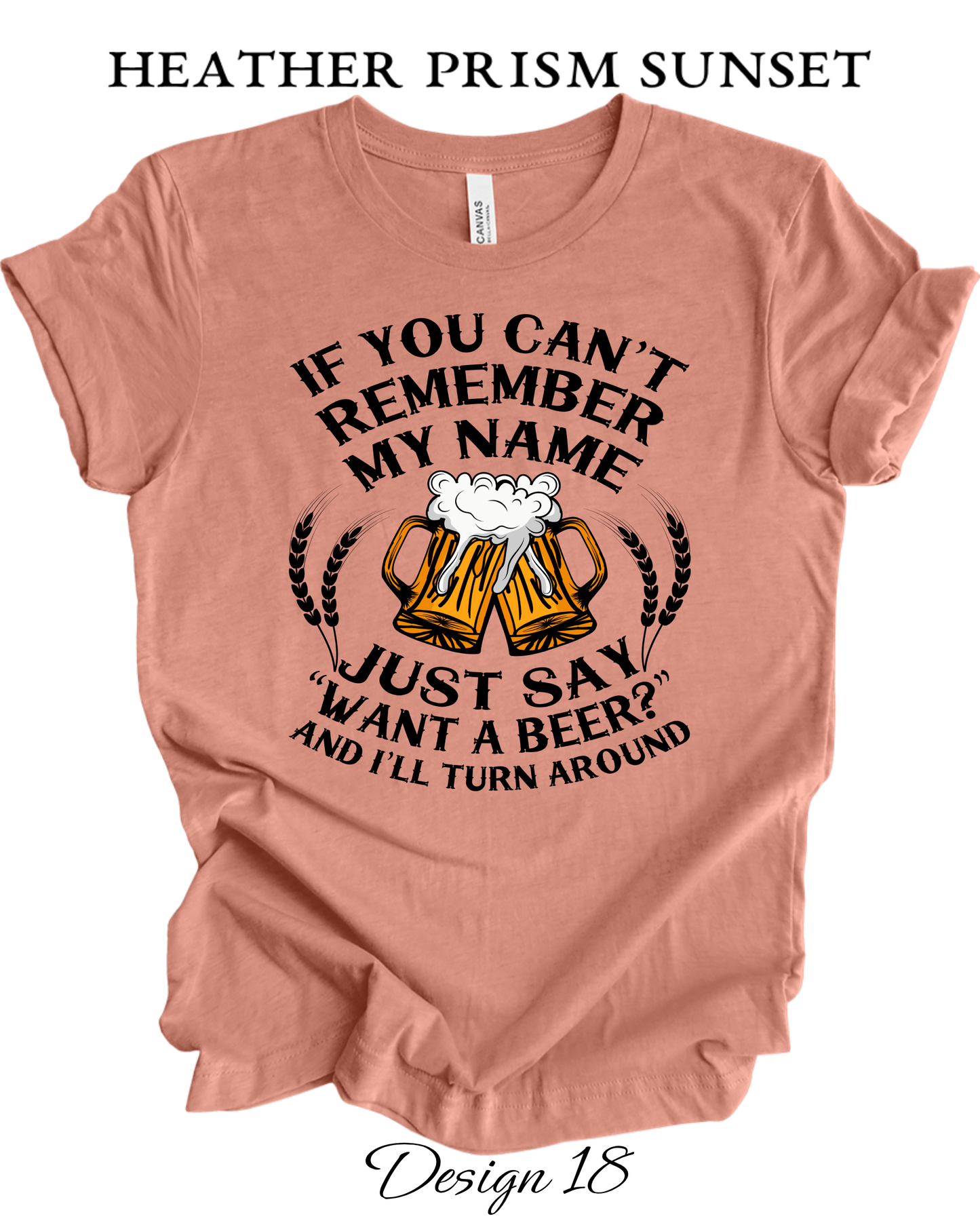 Custom Tee Unisex Crew Neck T-Shirts | Funny Beer Inspired Tee