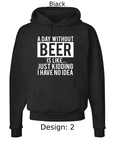 Unisex Funny Alcohol Hoodie Sweatshirt | Custom Hoodie