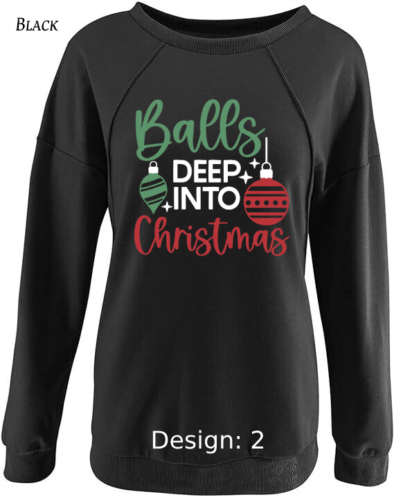 Sweatshirt Women's Christmas Funny Sweatshirt | Custom Sweatshirt
