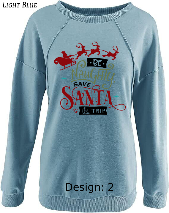 Sweatshirt Women's Christmas Funny Santa Sweatshirt | Custom Sweatshirt