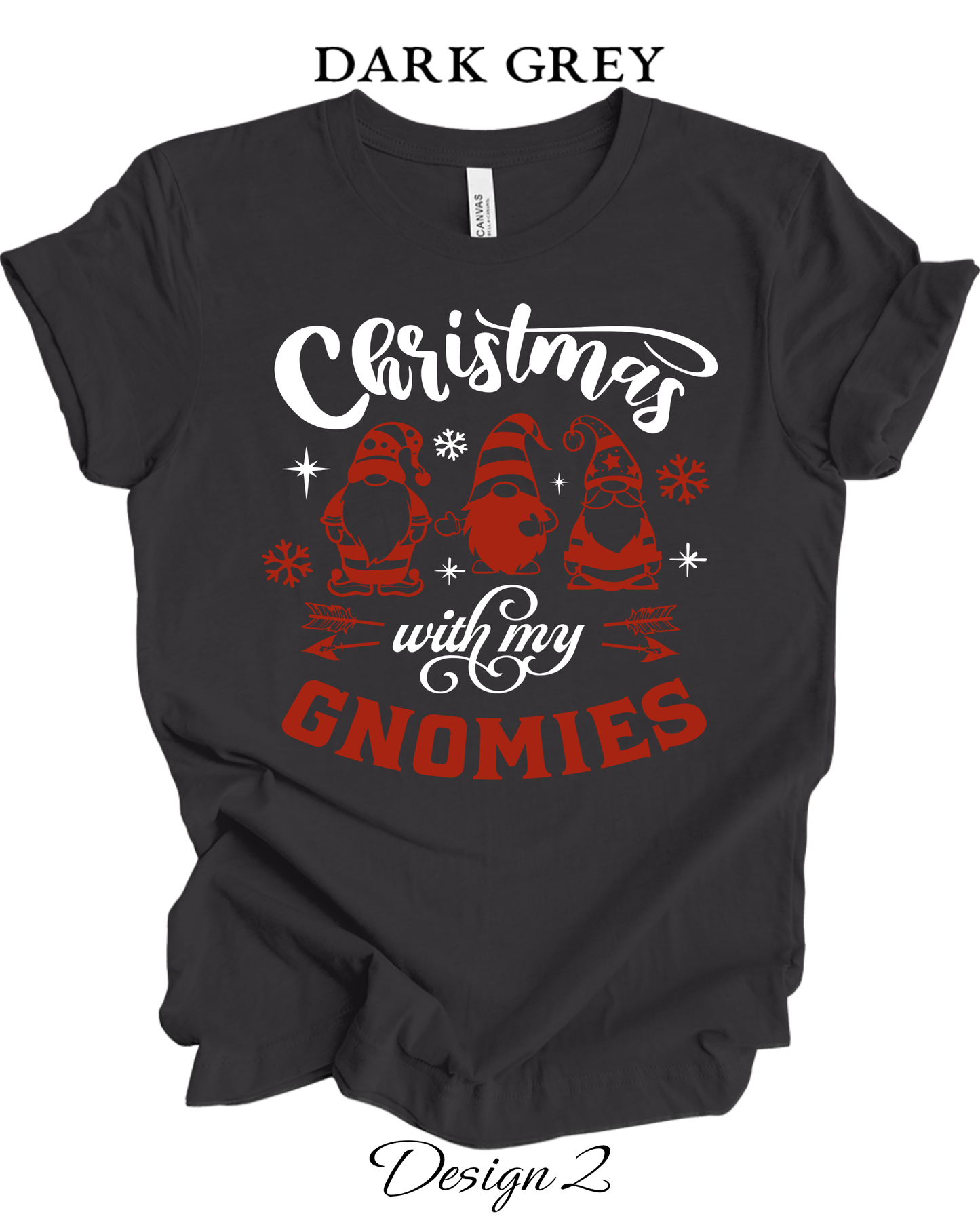 Custom Tee Unisex Crew Neck T-Shirts | Christmas Funny Gnome Inspired Tee