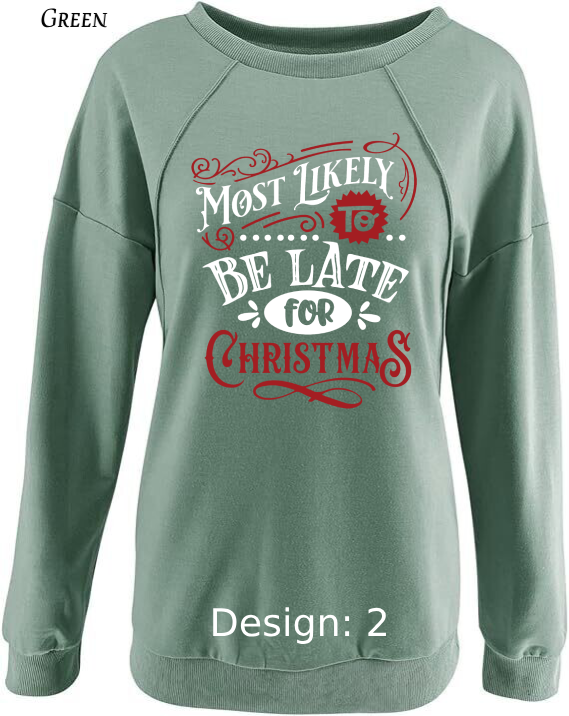 Sweatshirt Women's Christmas Funny Most Likely To Sweatshirt | Custom Sweatshirt