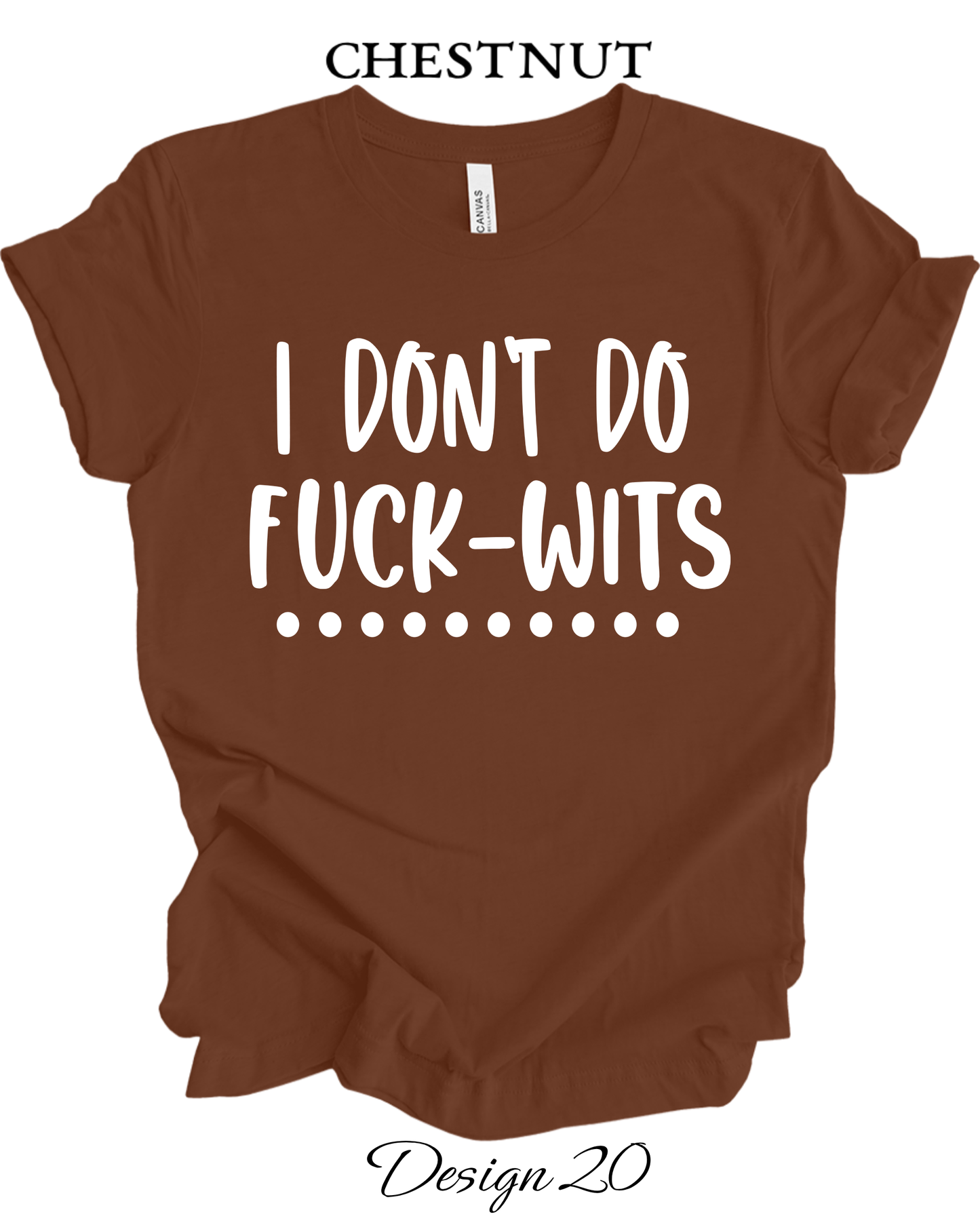 Custom Tee Unisex Crew Neck T-Shirts | Adult Funny and Sarcastic Inspired Tee