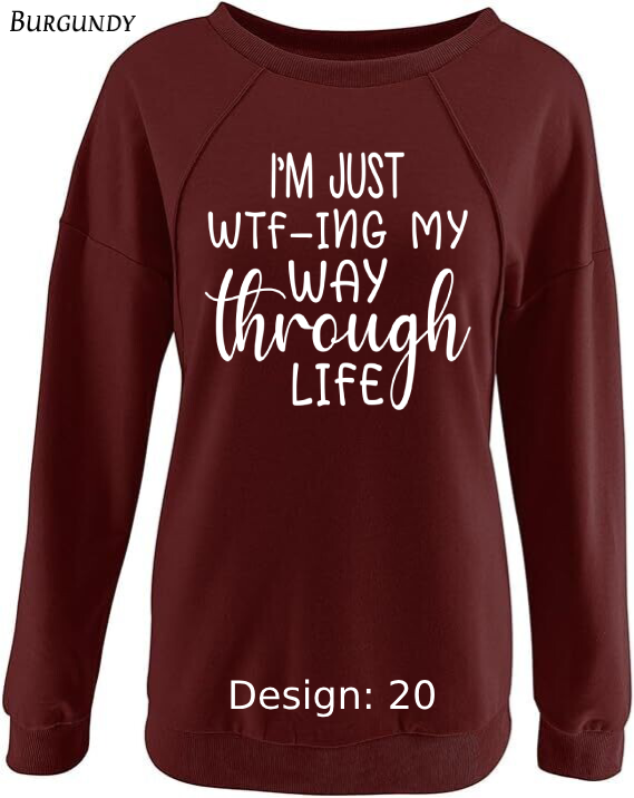 Sweatshirt Women's Funny & Sarcastic Sweatshirt | Custom Sweatshirt