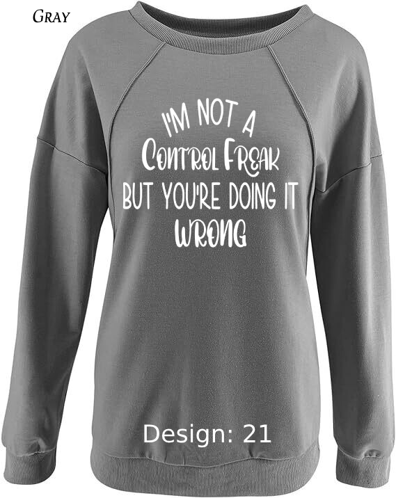 Sweatshirt Women's Funny & Sarcastic Sweatshirt | Custom Sweatshirt