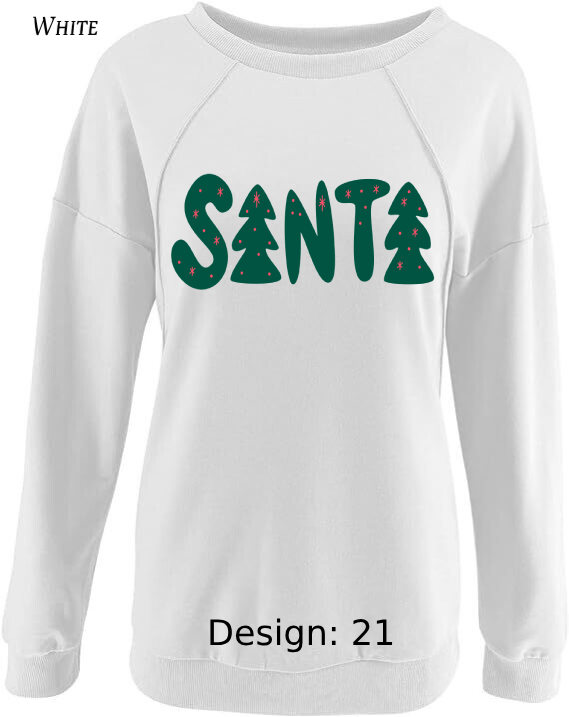 Sweatshirt Women's Christmas Funny Santa Sweatshirt | Custom Sweatshirt
