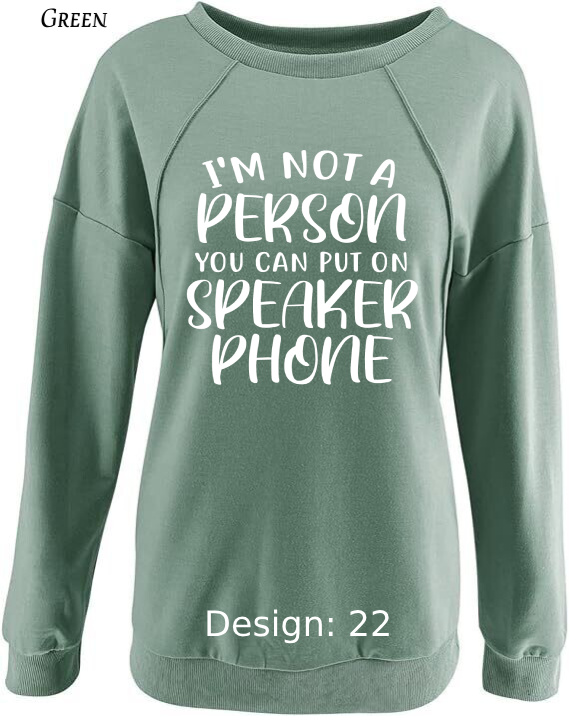 Sweatshirt Women's Funny & Sarcastic Sweatshirt | Custom Sweatshirt