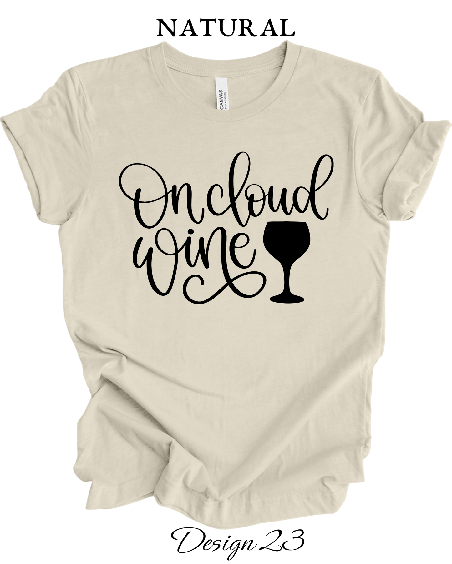 Custom Tee Unisex Crew Neck T-Shirts | Funny Wine Inspired Tee