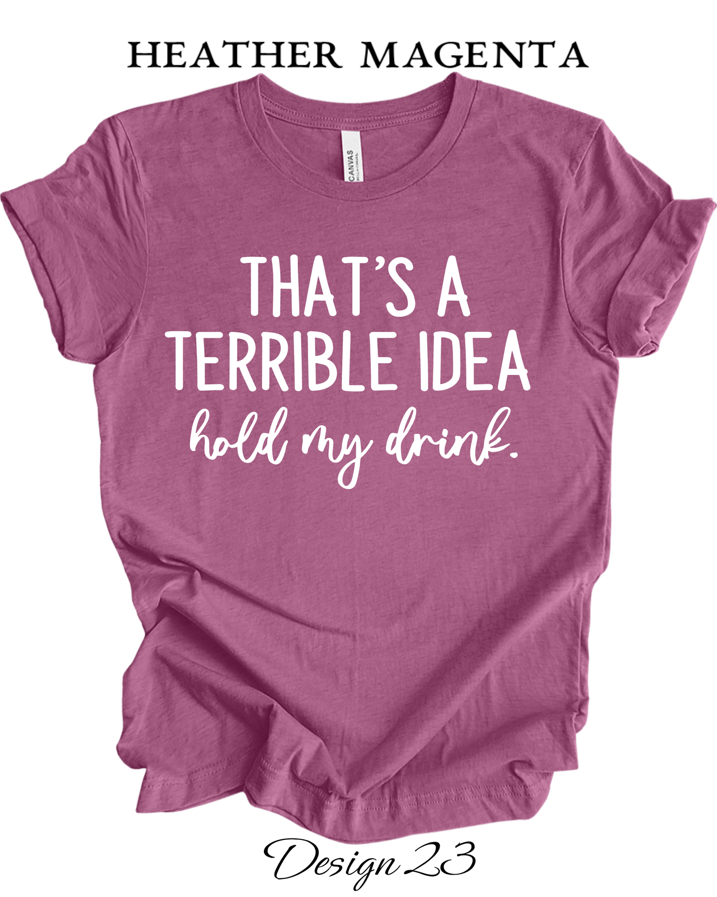 Custom Tee Unisex Crew Neck T-Shirts | Funny Alcohol Inspired Tee