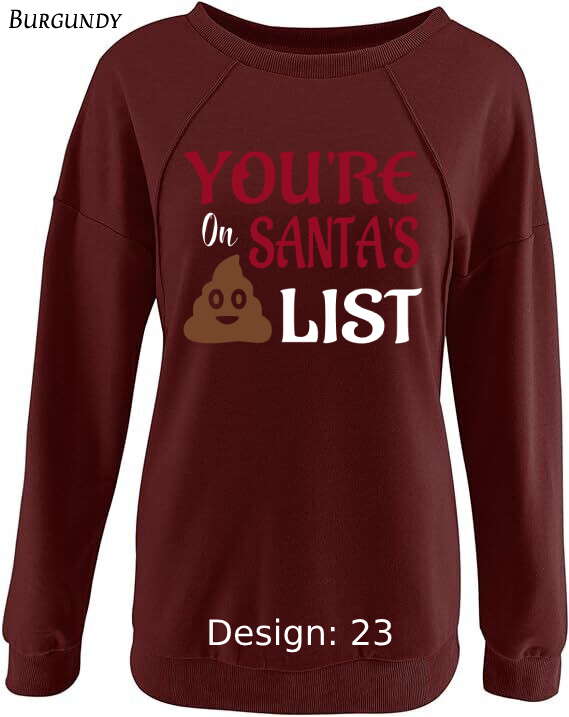 Sweatshirt Women's Christmas Funny Santa Sweatshirt | Custom Sweatshirt