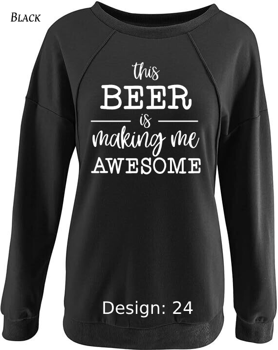 Sweatshirt Women's Funny Alcohol Sweatshirt | Custom Sweatshirt