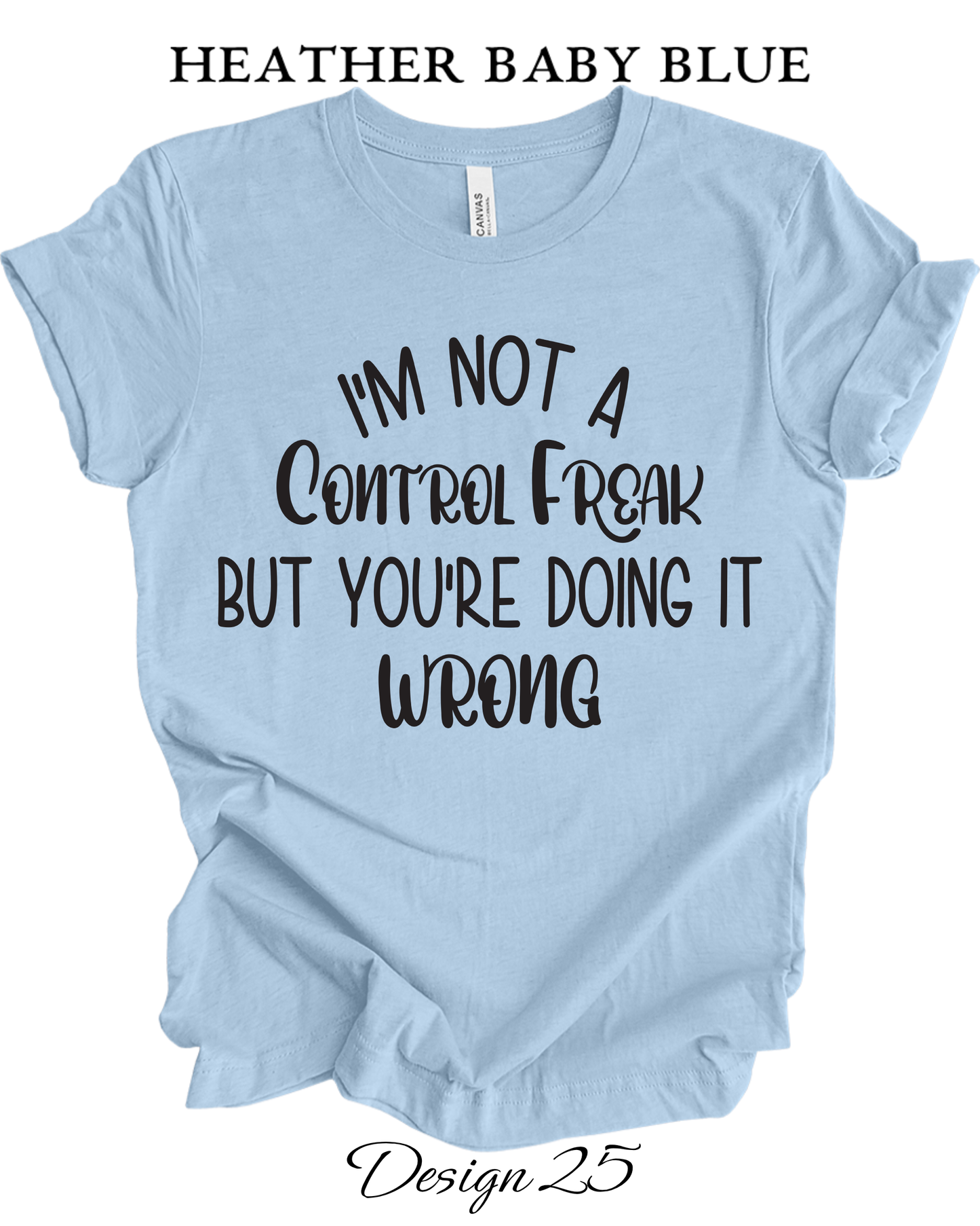 Custom Tee Unisex Crew Neck T-shirts | Funny & Sarcastic Inspired Tee