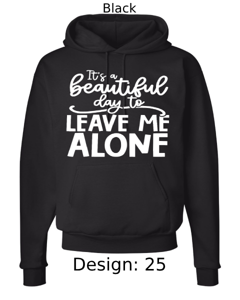 Unisex Funny & Sarcastic Hoodie Sweatshirt | Custom Hoodie