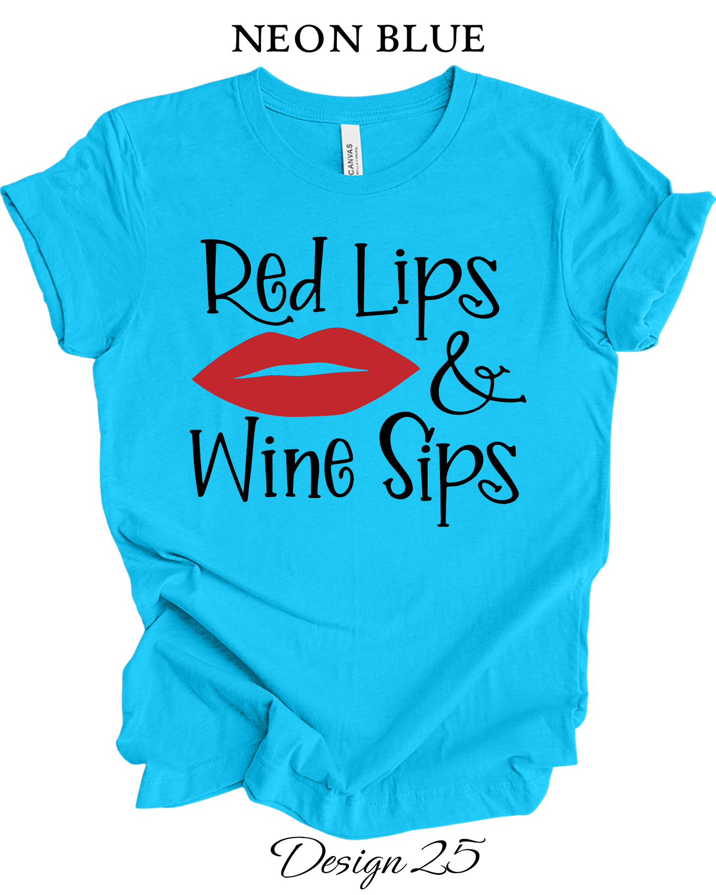 Custom Tee Unisex Crew Neck T-Shirts | Funny Wine Inspired Tee