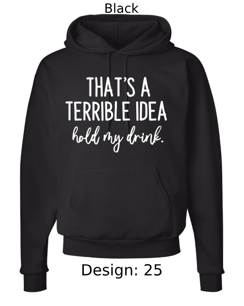Unisex Funny Alcohol Hoodie Sweatshirt | Custom Hoodie