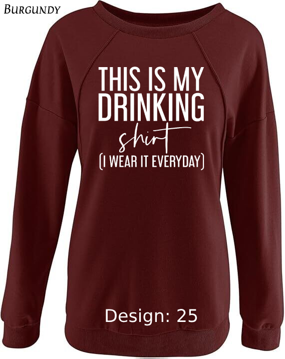 Sweatshirt Women's Funny Alcohol Sweatshirt | Custom Sweatshirt