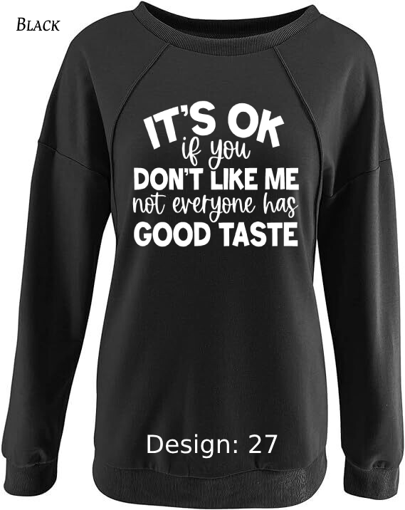 Sweatshirt Women's Funny & Sarcastic Sweatshirt | Custom Sweatshirt