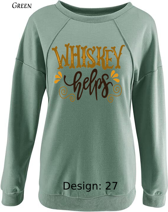 Sweatshirt Women's Funny Alcohol Sweatshirt | Custom Sweatshirt