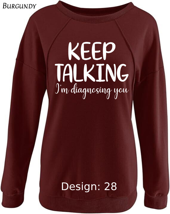 Sweatshirt Women's Funny & Sarcastic Sweatshirt | Custom Sweatshirt