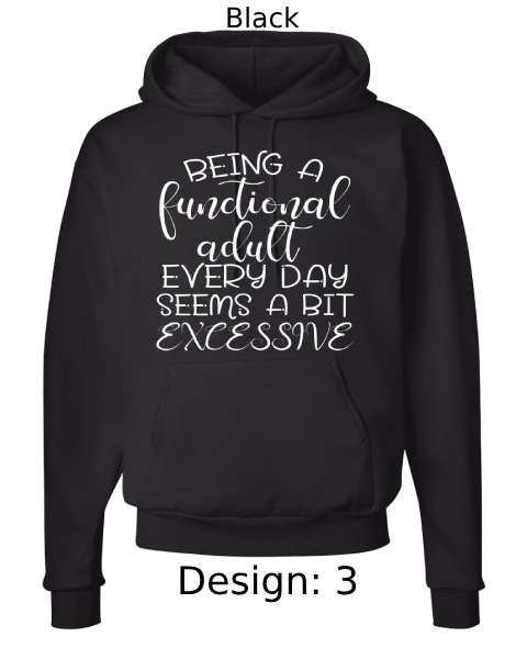 Unisex Funny & Sarcastic Hoodie Sweatshirt | Custom Hoodie