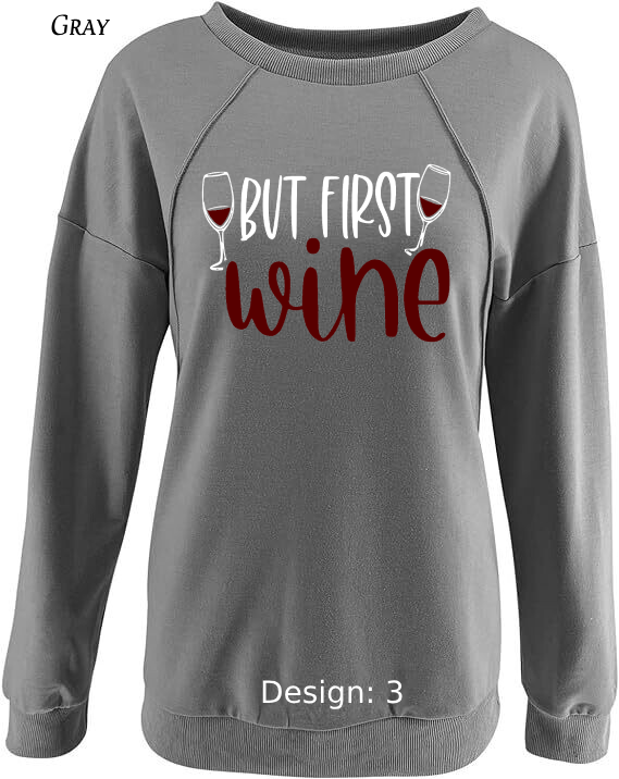 Sweatshirt Women's Wine Sweatshirt | Custom Sweatshirt