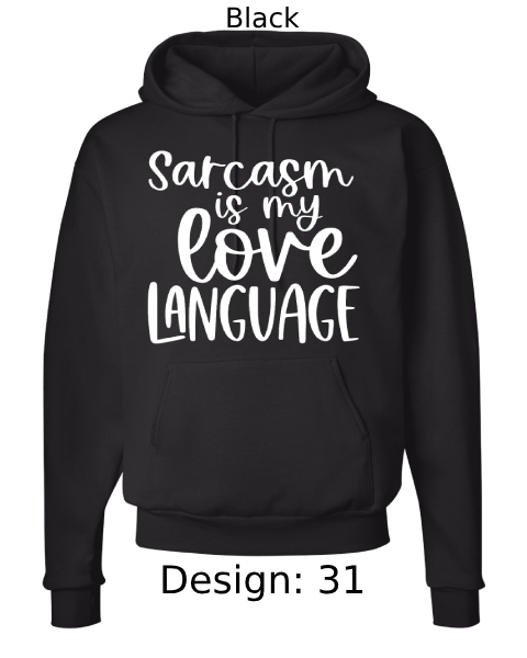 Unisex Funny & Sarcastic Hoodie Sweatshirt | Custom Hoodie