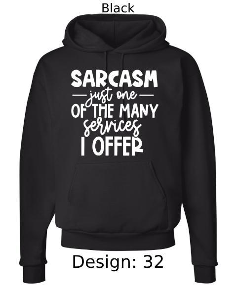 Unisex Funny & Sarcastic Hoodie Sweatshirt | Custom Hoodie