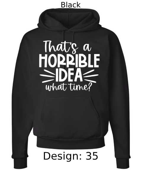 Unisex Funny & Sarcastic Hoodie Sweatshirt | Custom Hoodie
