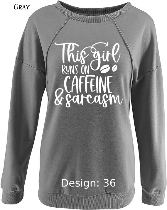 Sweatshirt Women's Funny & Sarcastic Sweatshirt | Custom Sweatshirt