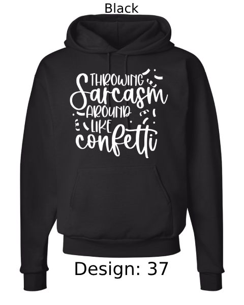 Unisex Funny & Sarcastic Hoodie Sweatshirt | Custom Hoodie