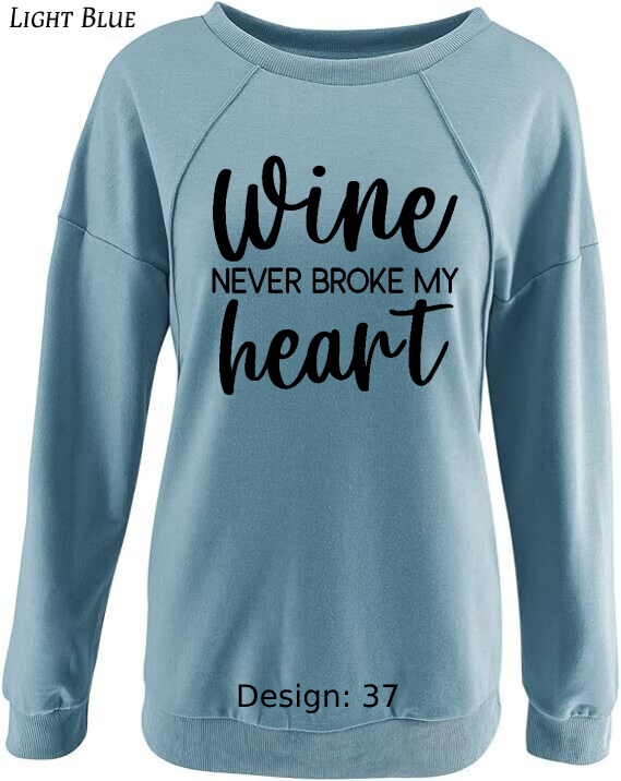 Sweatshirt Women's Wine Sweatshirt | Custom Sweatshirt