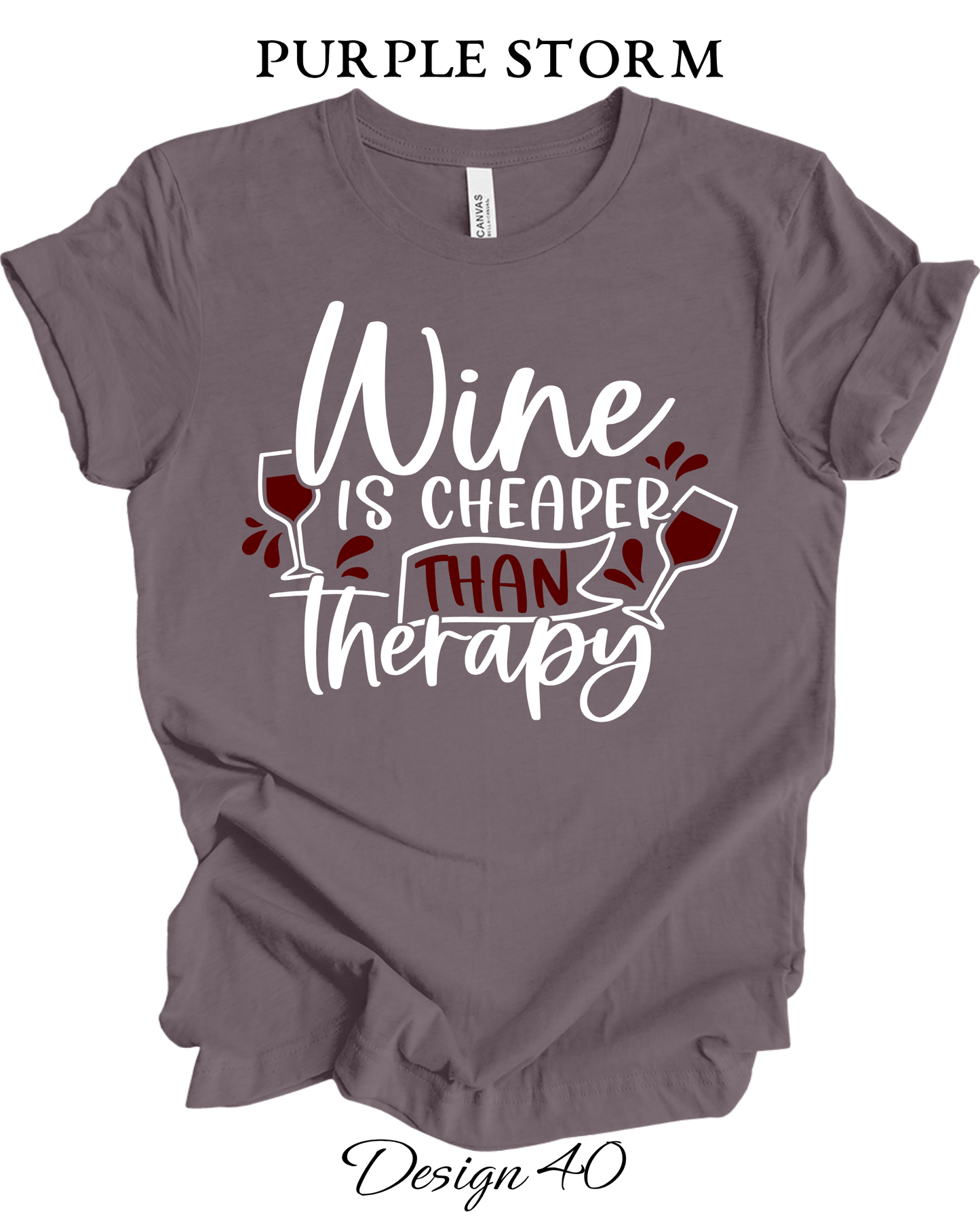 Custom Tee Unisex Crew Neck T-Shirts | Funny Wine Inspired Tee