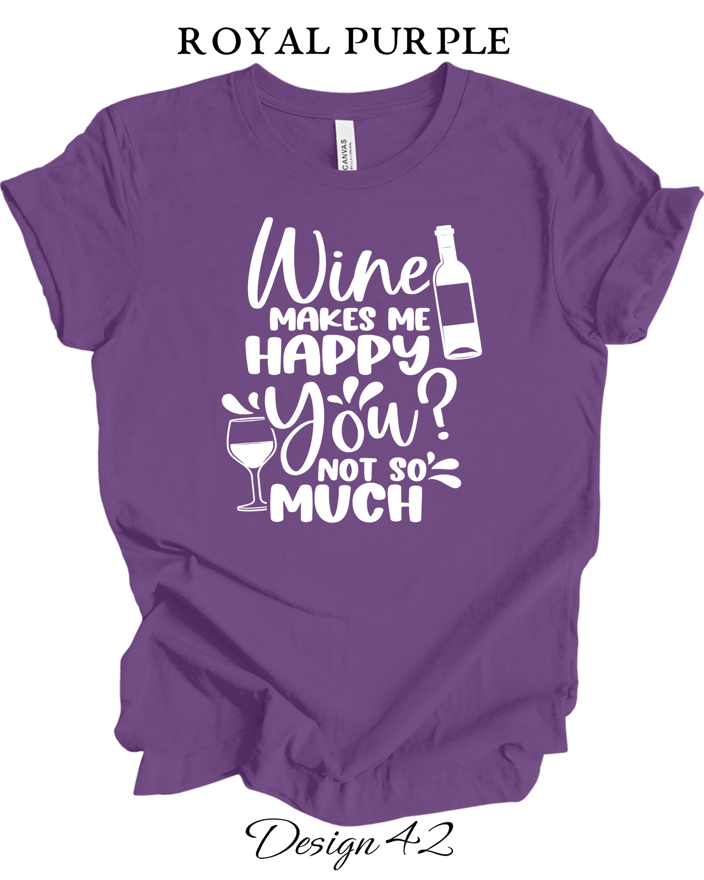 Custom Tee Unisex Crew Neck T-Shirts | Funny Wine Inspired Tee