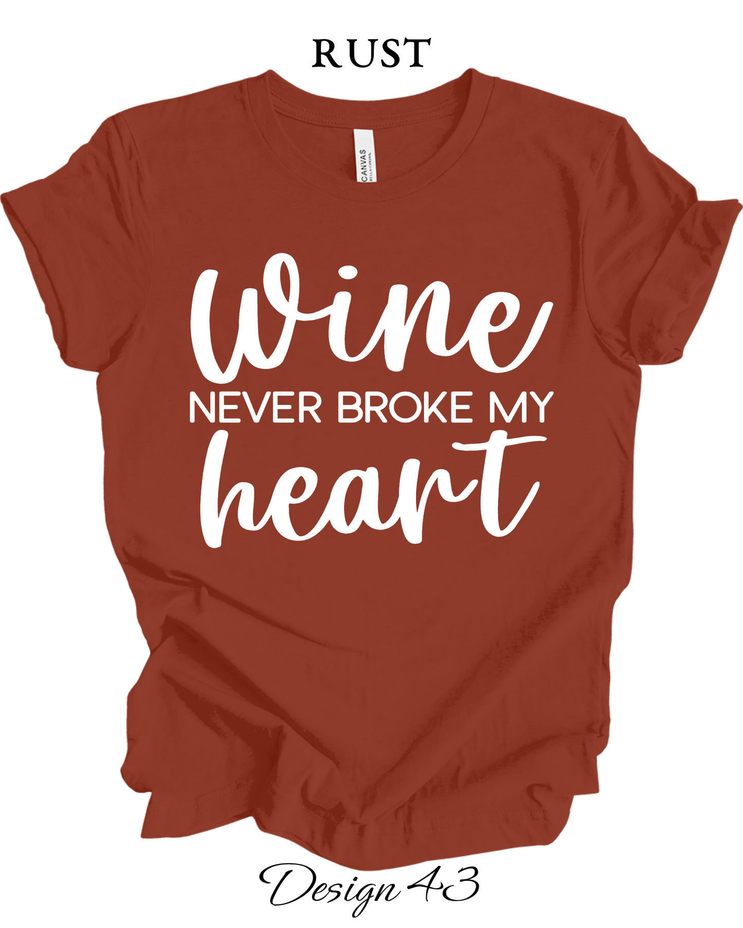 Custom Tee Unisex Crew Neck T-Shirts | Funny Wine Inspired Tee
